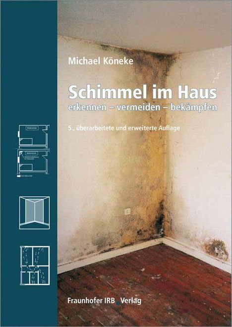 Michael Köneke: Köneke, M: Schimmel im Haus., Buch