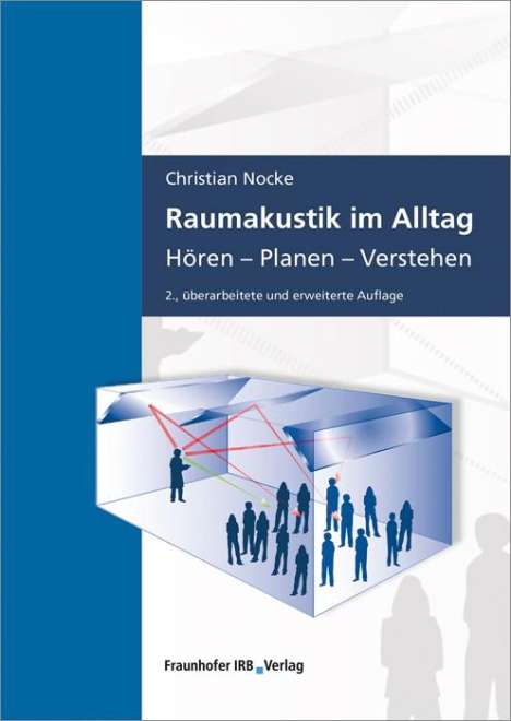 Christian Nocke: Nocke, C: Raumakustik im Alltag, Buch