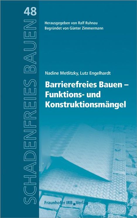 Nadine Metlitzky: Barrierefreies Bauen - Funktions- und Konstruktionsmängel., Buch