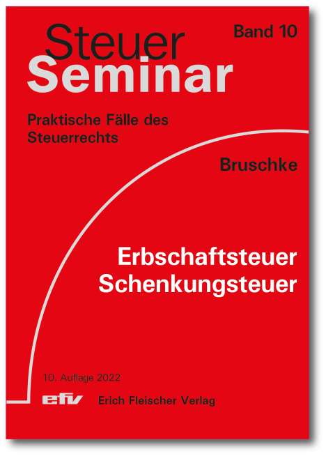 Gerhard Bruschke: Erbschaftsteuer/Schenkungsteuer, Buch
