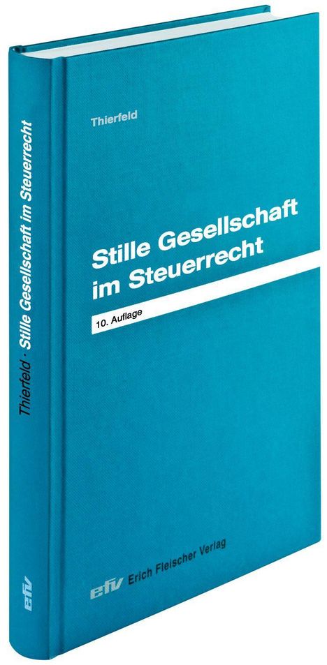 Rainer Thierfeld: Stille Gesellschaft im Steuerrecht, Buch