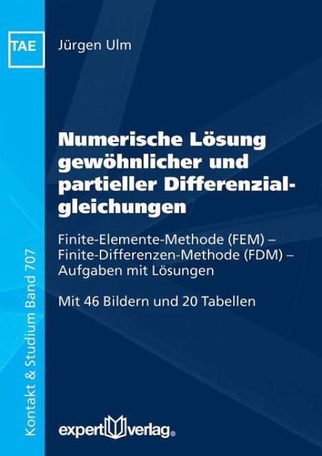 Jürgen Ulm: Numerische Lösung gewöhnlicher und partieller Differenzialgleichungen, Buch