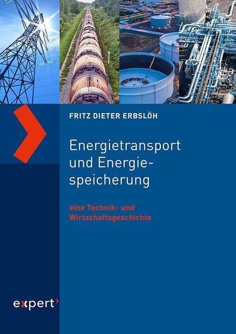 Fritz Dieter Erbslöh: Energietransport und Energiespeicherung, Buch