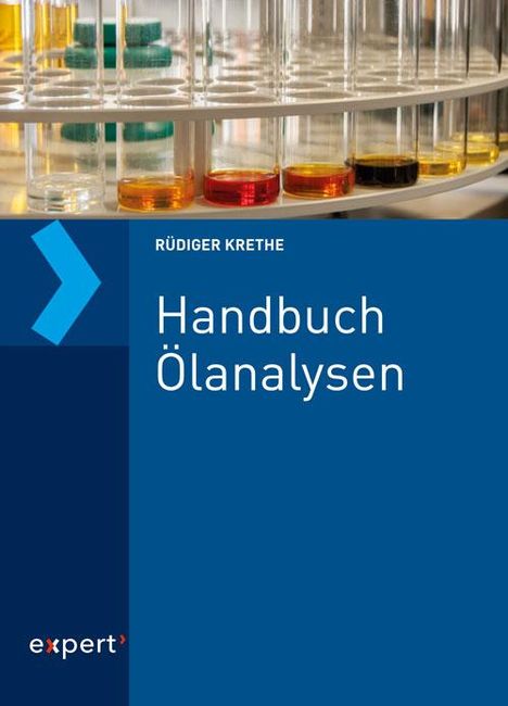Rüdiger Krethe: Handbuch Ölanalysen, Buch