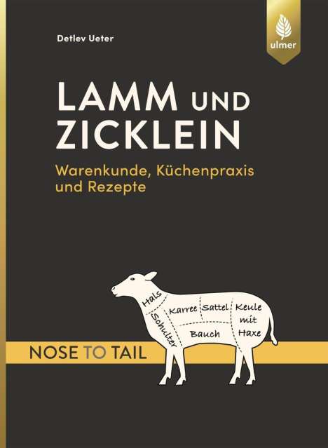 Detlev Ueter: Lamm und Zicklein - nose to tail, Buch