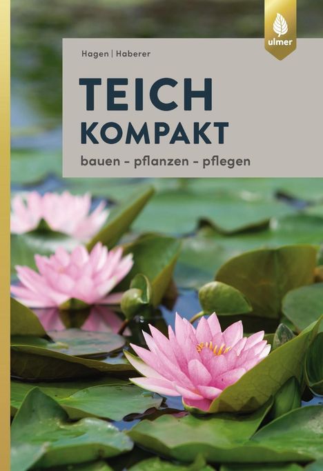 Peter Hagen: Teich kompakt, Buch