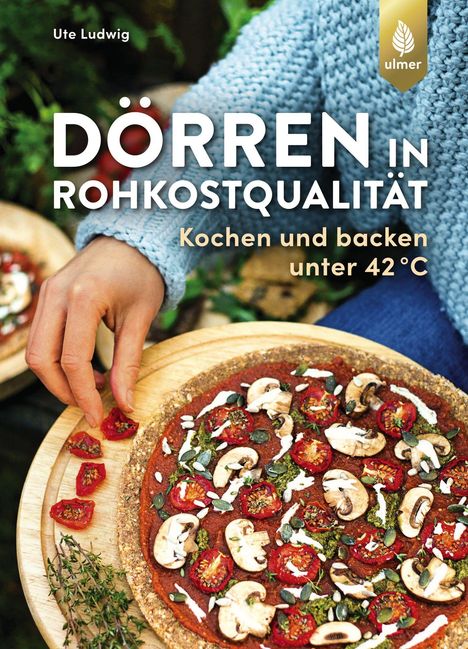 Ute Ludwig: Dörren in Rohkostqualität, Buch