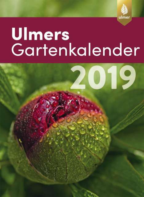 Ulmers Gartenkalender 2019, Buch