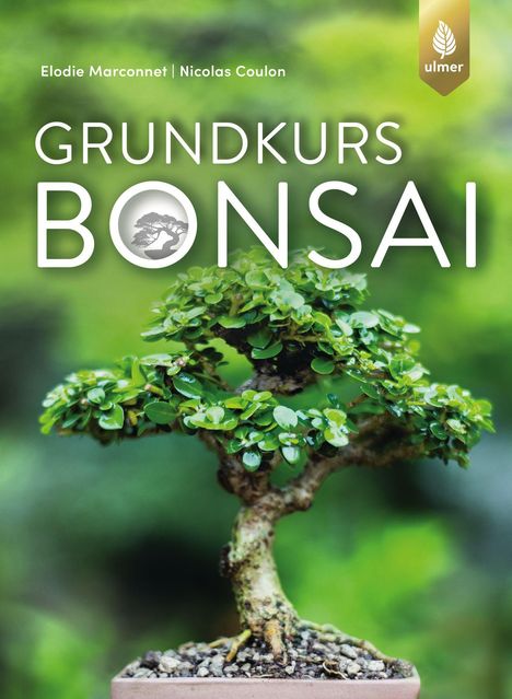 Elodie Marconnet: Grundkurs Bonsai, Buch