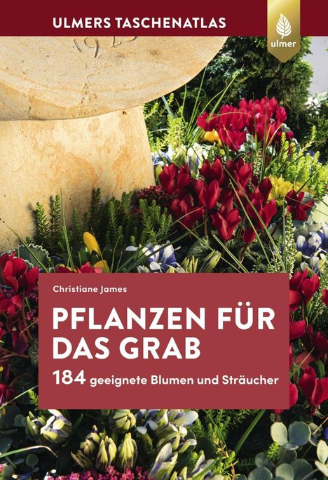 Christiane James: Pflanzen für das Grab, Buch