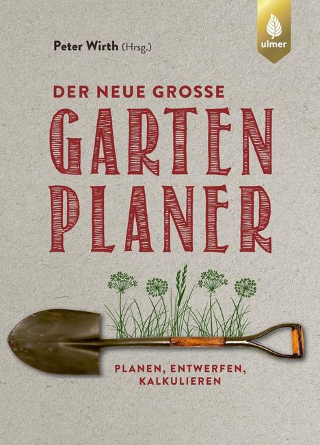 Peter Wirth: Der neue große Gartenplaner, Buch