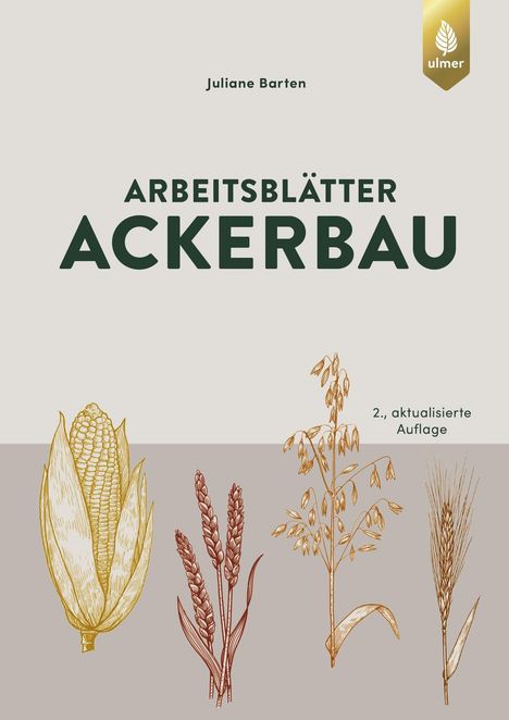 Juliane Barten: Arbeitsblätter Ackerbau, Buch