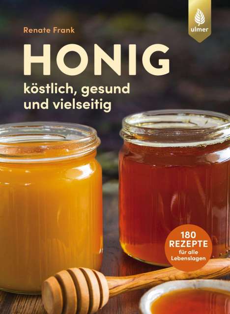 Renate Frank: Honig, Buch