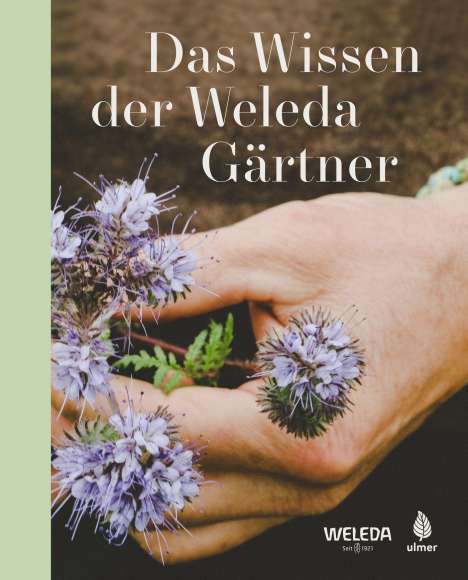 Das Wissen der Weleda Gärtner, Buch