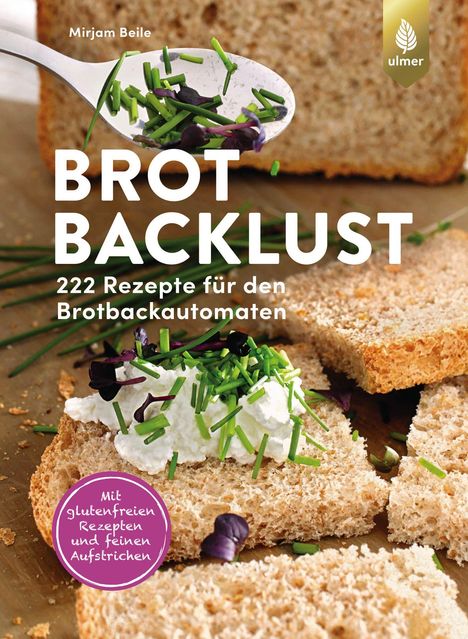 Mirjam Beile: Brotbacklust, Buch