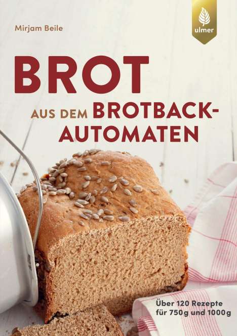 Mirjam Beile: Brot aus dem Brotbackautomaten, Buch