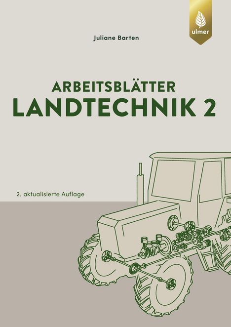 Juliane Barten: Arbeitsblätter Landtechnik 2, Buch