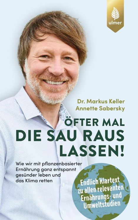 Markus Keller: Öfter mal die Sau rauslassen, Buch