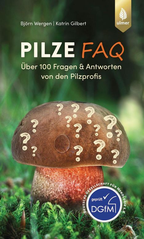 Björn Wergen: Pilze FAQ, Buch