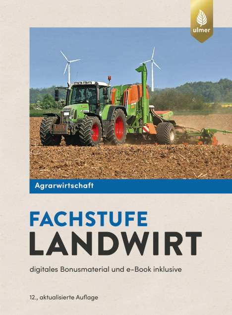 Horst Lochner: Agrarwirtschaft Fachstufe Landwirt, Buch