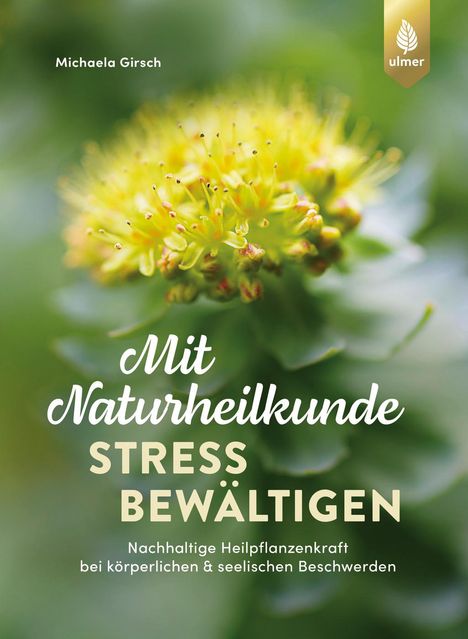 Michaela Girsch: Mit Naturheilkunde Stress bewältigen, Buch