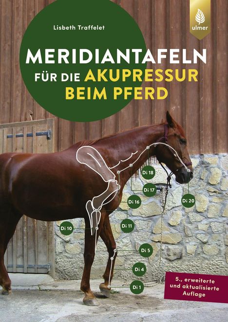 Lisbeth Traffelet: Meridiantafeln für die Akupressur beim Pferd, Buch
