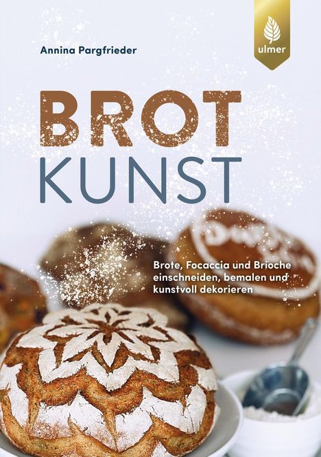 Annina Pargfrieder: Brotkunst, Buch