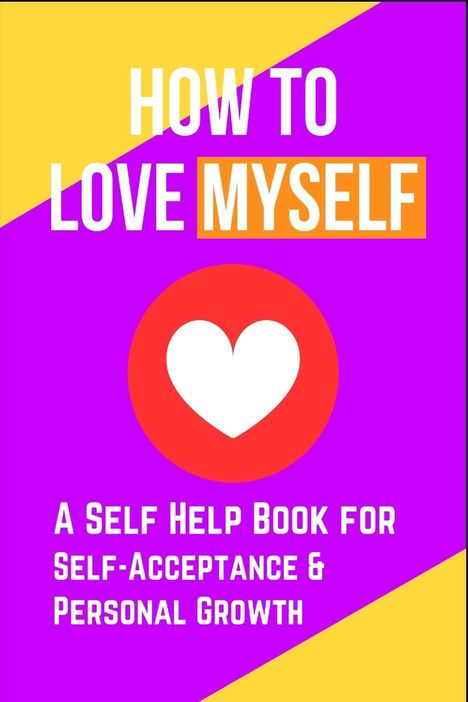 Skriuwer. com: How to Love Myself, Buch