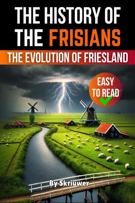 Skriuwer. com: The History of the Frisians, Buch