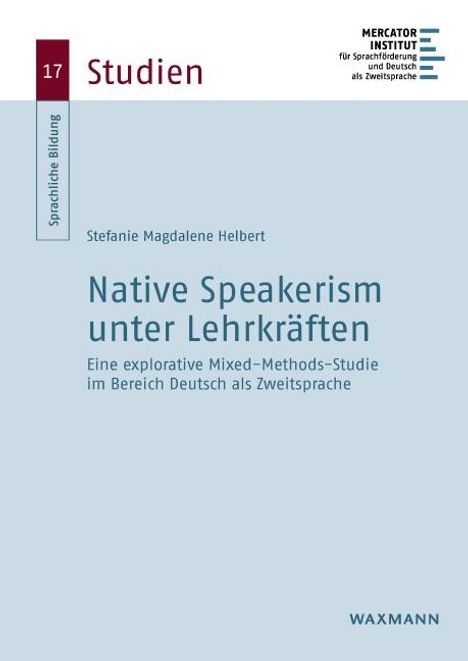 Stefanie Magdalene Helbert: Native Speakerism unter Lehrkräften, Buch