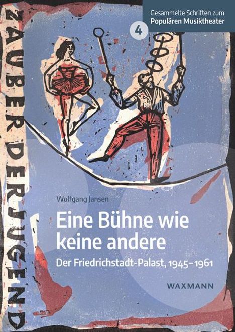 Wolfgang Jansen: Eine Bühne wie keine andere, Buch