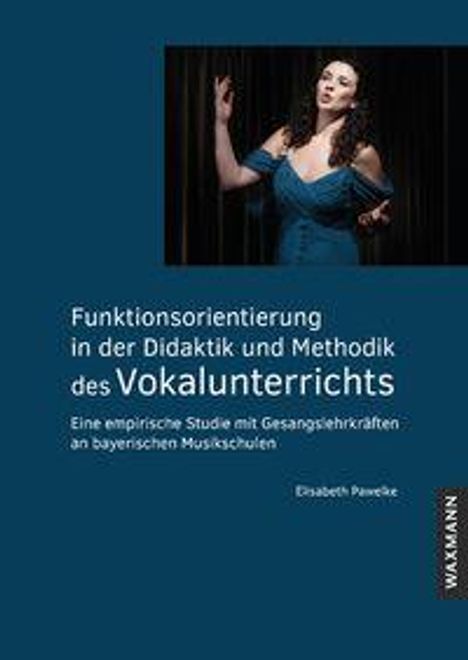 "Funktionsorientierung in der Didaktik und Methodik des Vokalunterrichts" steht auf einem blauen Buchcover.