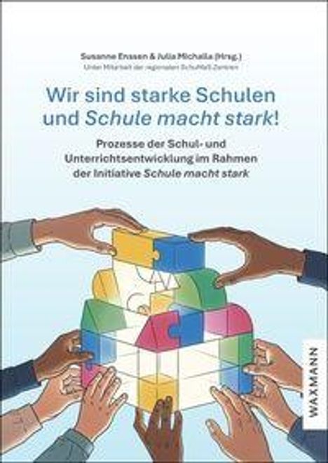 Buchtitel: "Wir sind starke Schulen und Schule macht stark!" Hände halten zusammen Puzzle-Teile. Verlag: Waxmann.