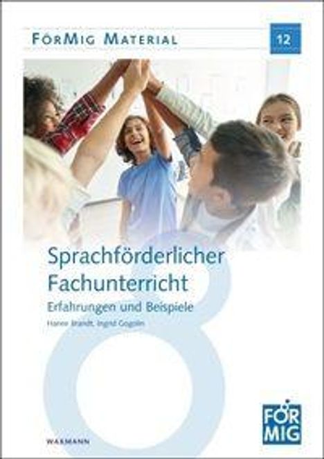 "FörMig Material", "Sprachförderlicher Fachunterricht", "Erfahrungen und Beispiele". Fröhliche Kinder heben die Arme.