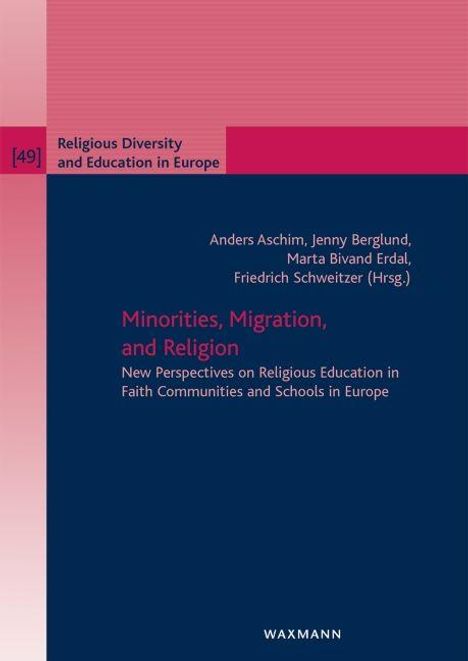 Cover in Rot und Blau. Titel: "Minorities, Migration, and Religion". Herausgeber: Anders Aschim, Jenny Berglund, Marta Bivand Erdal, Friedrich Schweitzer.