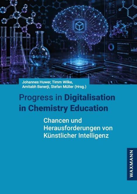"Progress in Digitalisation in Chemistry Education. Chancen und Herausforderungen von Künstlicher Intelligenz." Oben links chemische Laborgeräte, rechts ein digitales Gehirn.
