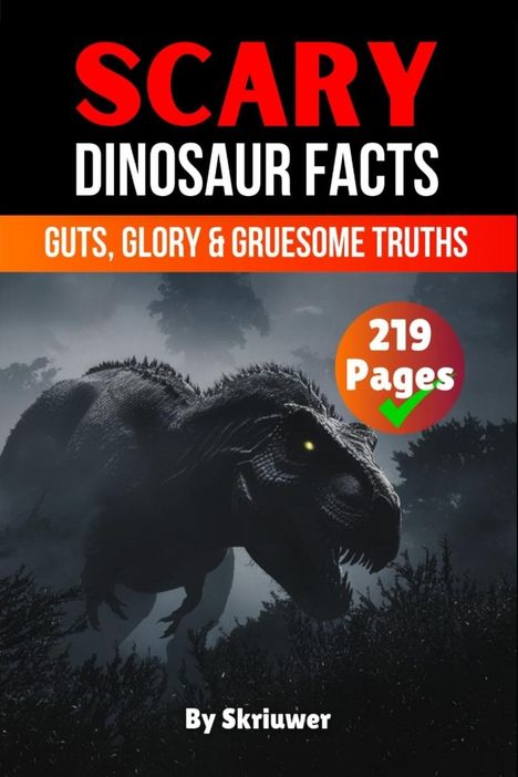 Skriuwer. com: Scary Dinosaur Facts, Buch