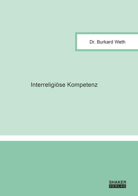 Burkard Weth: Interreligiöse Kompetenz, Buch