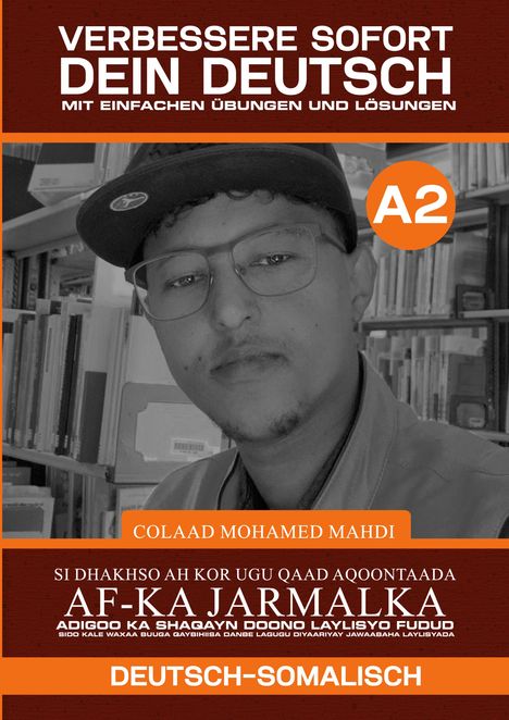 Colaad Mohamed: Verbessere sofort dein Deutsch mit einfachen Übungen und Lösungen, Buch