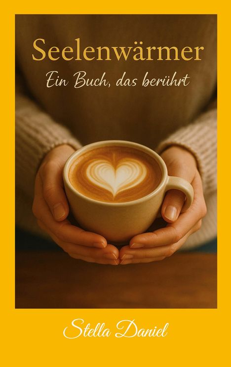 Stella Daniel: Seelenwärmer, Buch