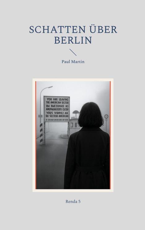 Paul Martín: Schatten über Berlin, Buch