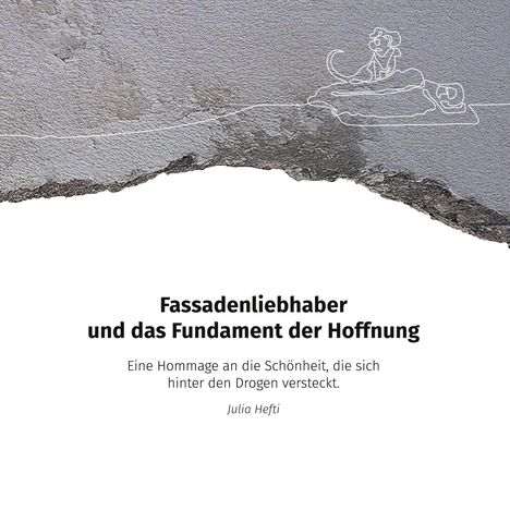 Julia Hefti: Fassadenliebhaber und das Fundament der Hoffnung, Buch