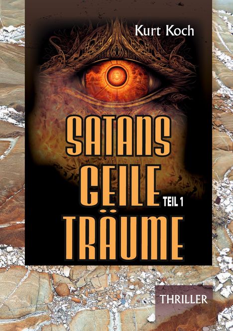 Kurt Koch: Satans Geile Träume, Buch
