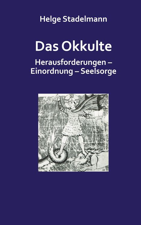 Helge Stadelmann: Das Okkulte, Buch