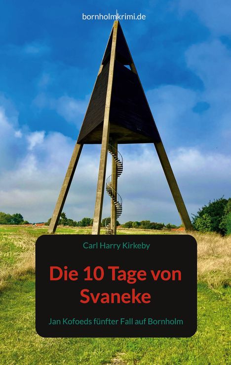 Carl Harry Kirkeby: Die 10 Tage von Svaneke, Buch