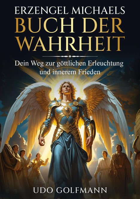 Udo Golfmann: Erzengel Michaels Buch der Wahrheit, Buch