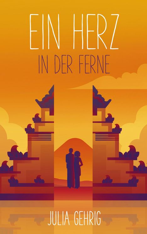 Julia Gehrig: Ein Herz in der Ferne, Buch