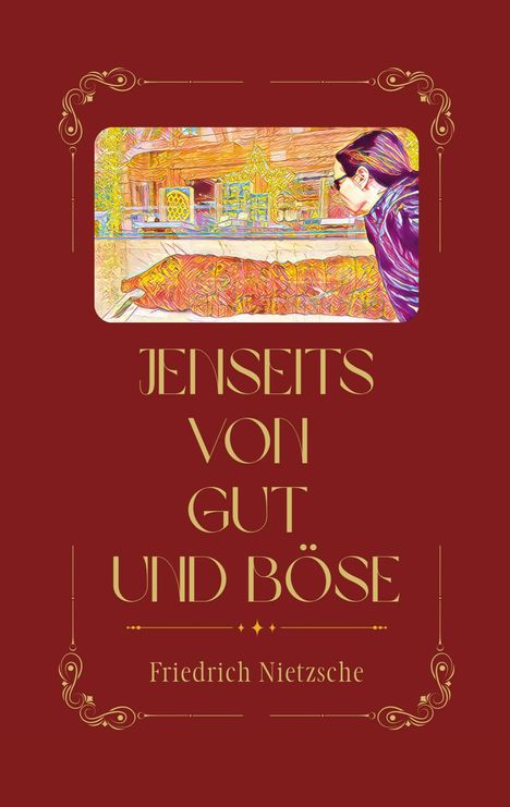 Text: "Jenseits von Gut und Böse, Friedrich Nietzsche." Illustration: Bunte Szene mit einer Person und Lebensmitteln.