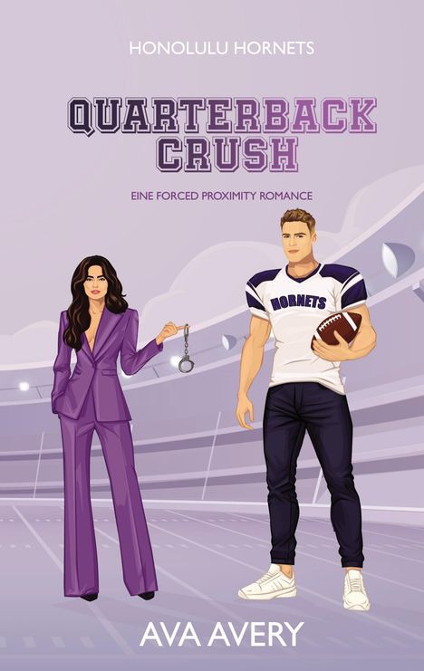 "QUARTERBACK CRUSH" und "Eine Forced Proximity Romance". Eine Frau im Anzug mit Handschellen und ein Sportler mit Football.
