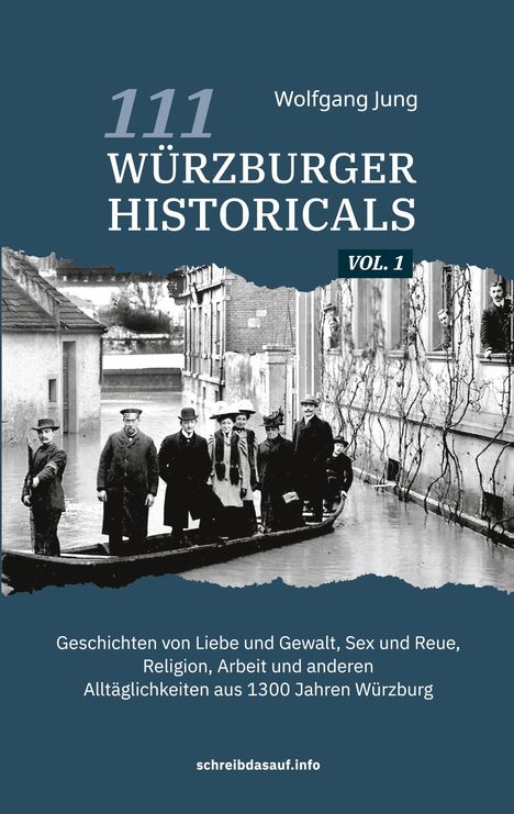 „111 Würzburger Historicals Vol. 1“ von Wolfgang Jung. Menschen auf einem Boot in einer überfluteten Straße, schwarz-weiß.